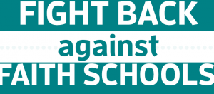 2014 10 03 LW v1 Fight back against 'faith' schools button