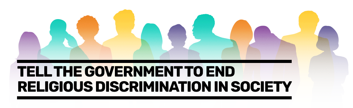 Tell the Government to end religious discrimination in society