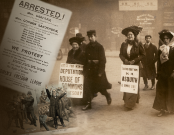 Composite image featuring a notice of the arrest of Charlotte Despard, Anne Cobden-Sanderson, and other members of the Women's Freedom League; an lithograph of Charles Bradlaugh's struggle to enter parliament; and suffragists on a deputation to Prime Minister Herbert Henry Asquith.